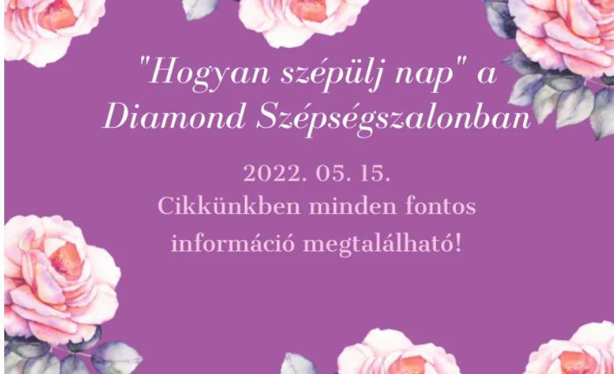 "Hogyan szépülj nap" a Diamond Szépségszalonban